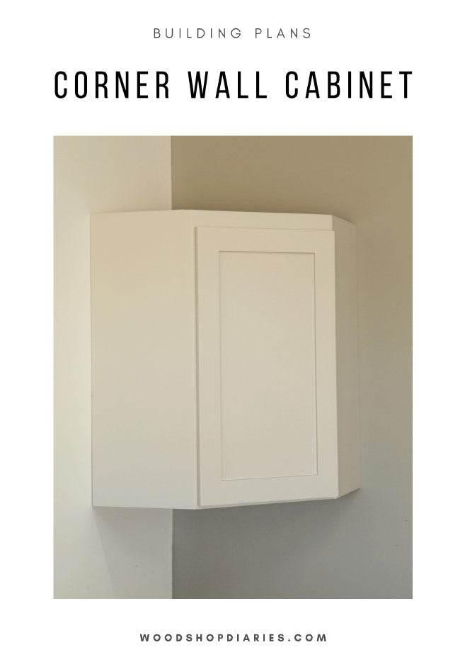 Corner Cabinet Build Plan Bundle
