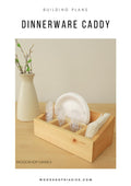 Dinnerware Holder Building Plans