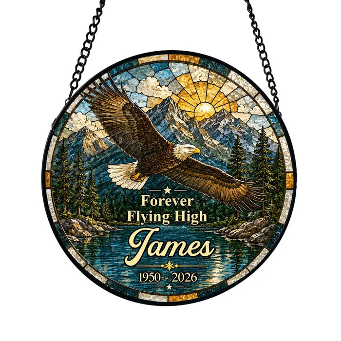 Forever Fly High Bald Eagle - Personalized Window Stained Glass, Memorial Gift For Loss Of Loved One