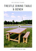Trestle Table & Bench Building Plans
