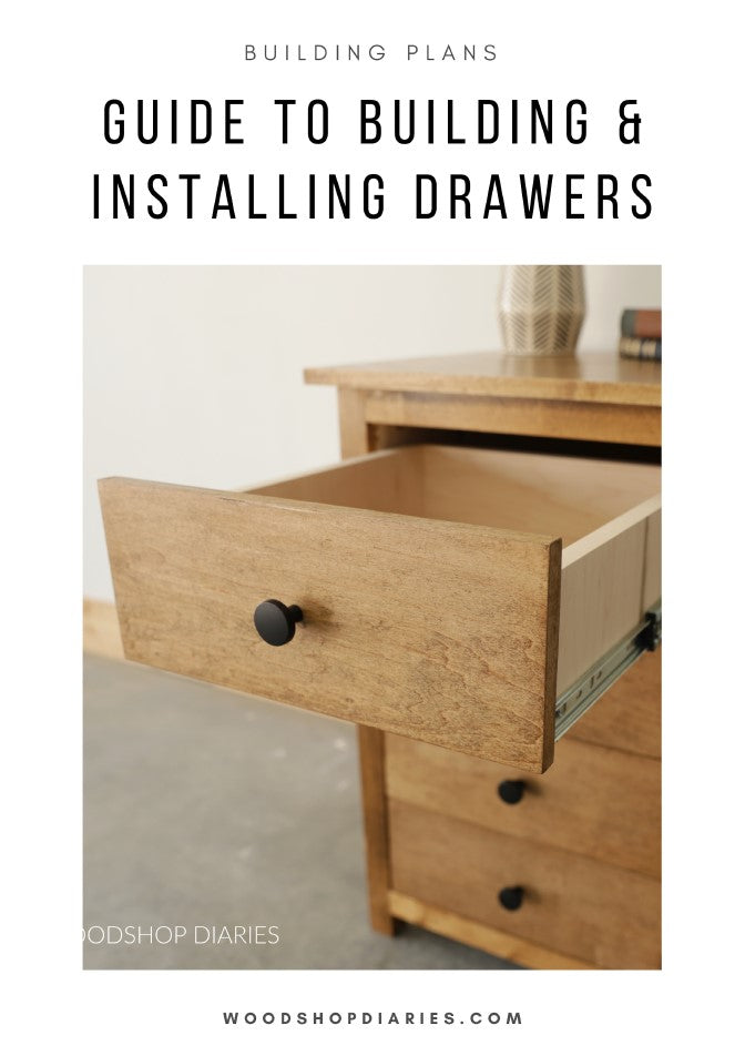 Ultimate Drawer Building Guide