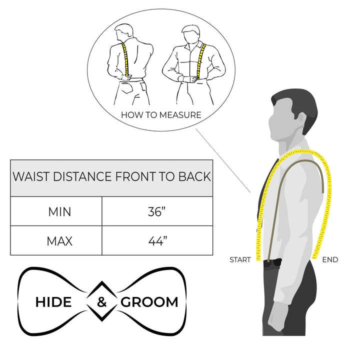 Infographic showing how to measure for Hide & Groom's X Back Formal Suspenders with Belt Loops, suitable for weddings and formal attire. These suspenders are handcrafted with adjustable straps from full grain leather, emphasizing small batch artisan production.